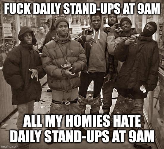 Fuck daily standups